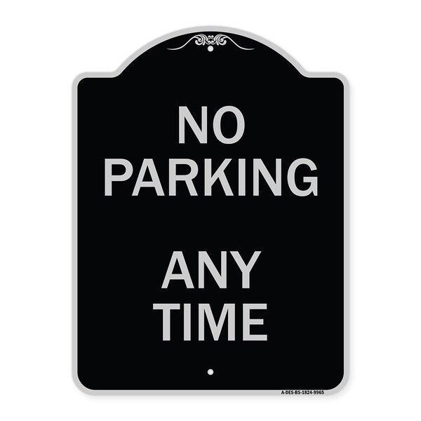 Signmission Designer Series-No Parking Anytime, Black & Silver Heavy-Gauge Aluminum, 24" x 18", BS-1824-9965 A-DES-BS-1824-9965 - main